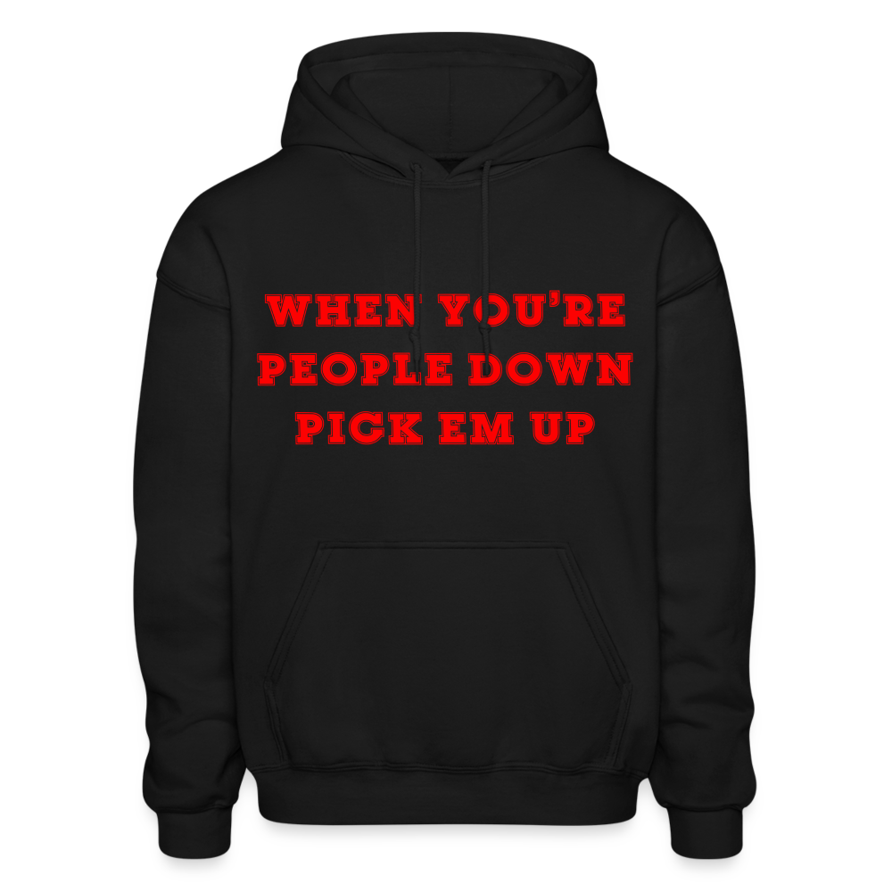 When You're People Down Pick Em Up - black