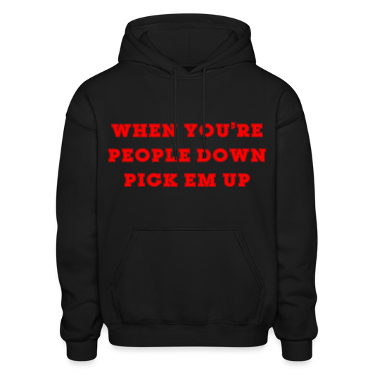 When You're People Down Pick Em Up - black