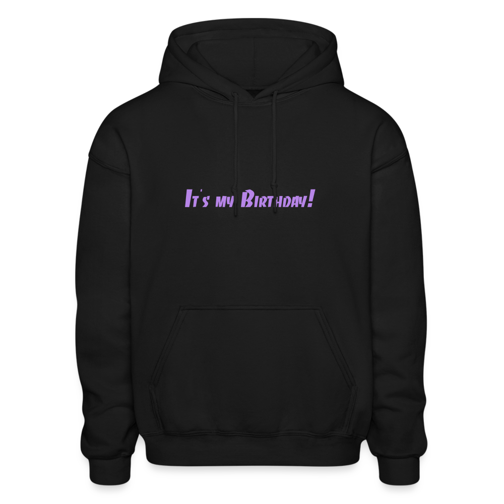 Happy Birthday To Me Comfort Hoodie - black
