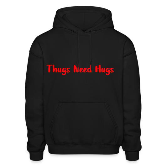 Thugs Need Hugs Comfort Hoodie - black