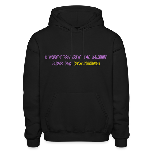 I just want to sleep and do nothing comfort hoodie - black