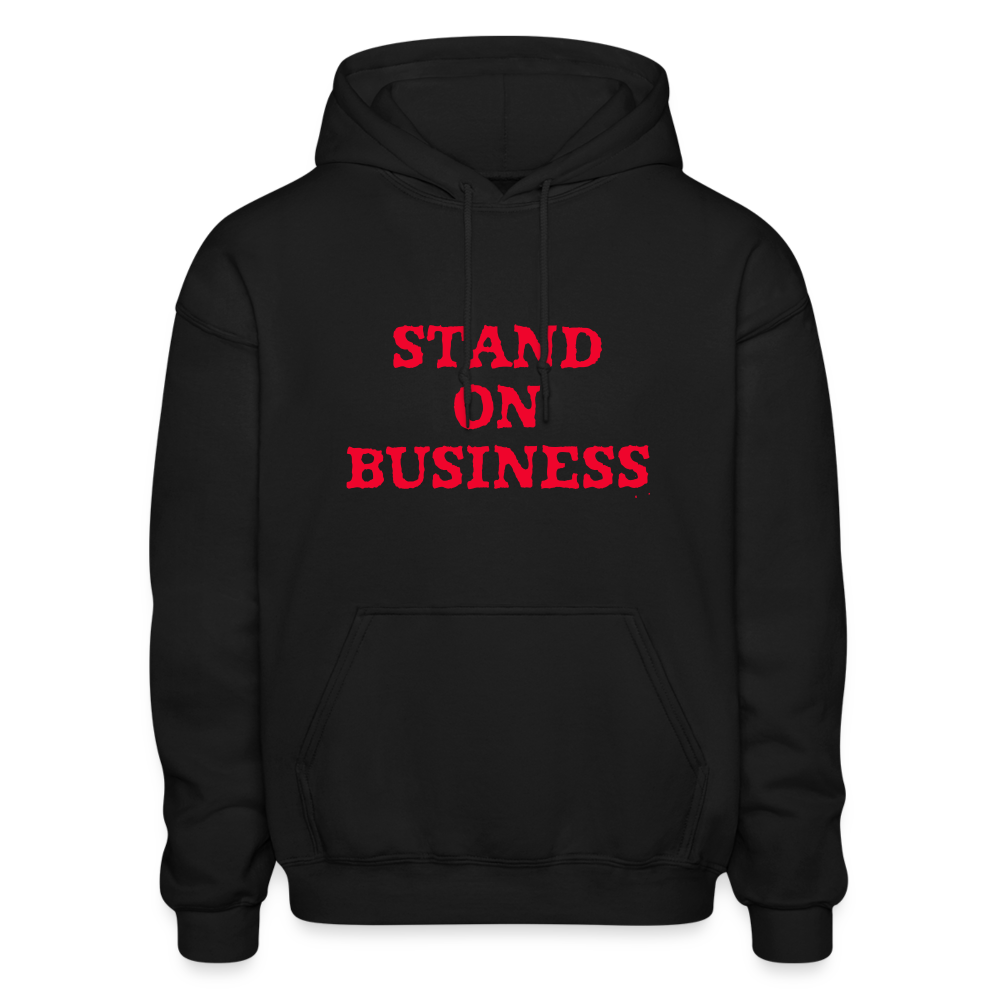 Stand On Business Comfort Hoodie - black
