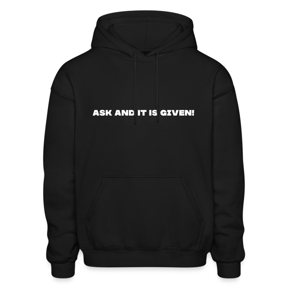 Ask and It Is Given Comfort Hoodie - black