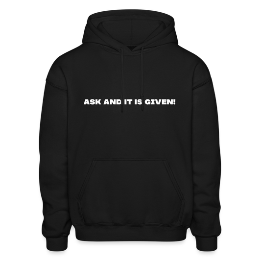 Ask and It Is Given Comfort Hoodie - black