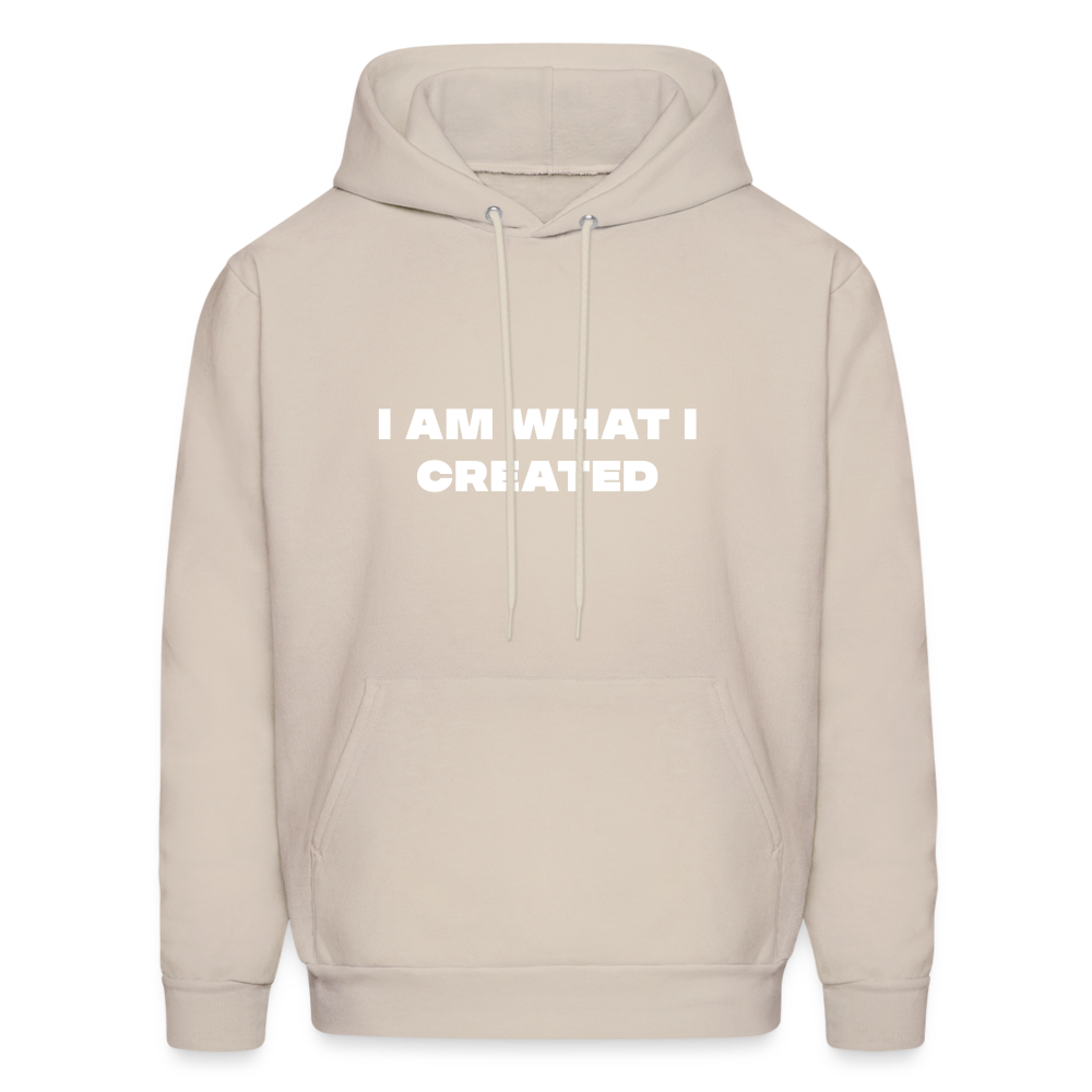 I am what i created comfort hoodie - Sand