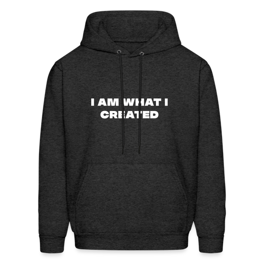 I am what i created comfort hoodie - charcoal grey