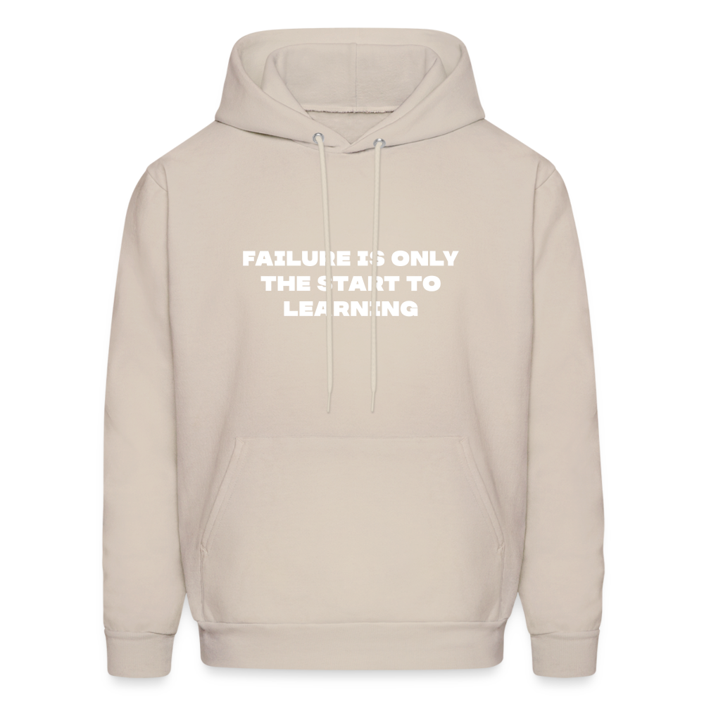 Failure is only the start to learning comfort hoodie - Sand
