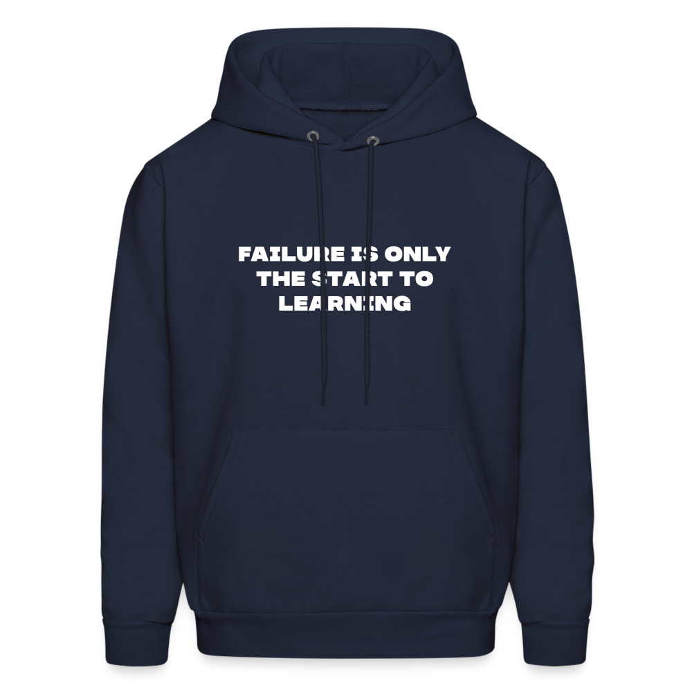 Failure is only the start to learning comfort hoodie - navy