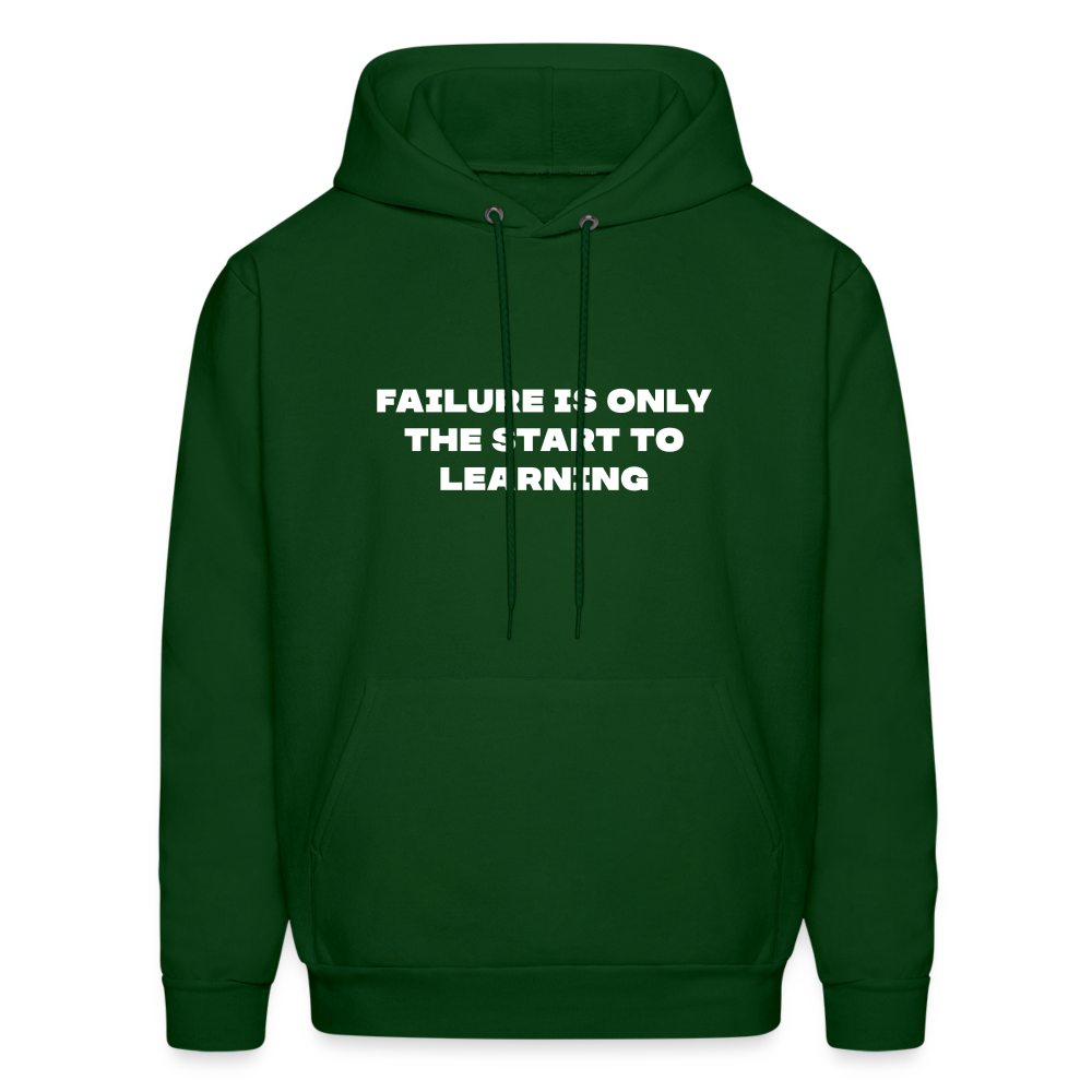 Failure is only the start to learning comfort hoodie - forest green