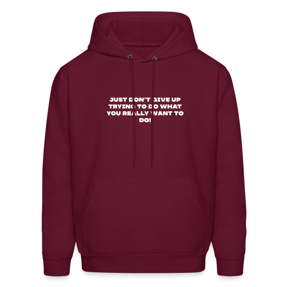 dont give up comfort hoodie - burgundy