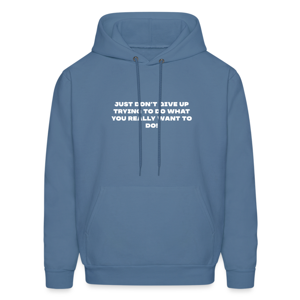 dont give up comfort hoodie - denim blue