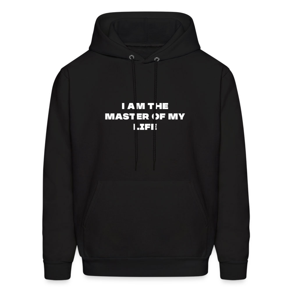 i am the master of my life comfort hoodie - black