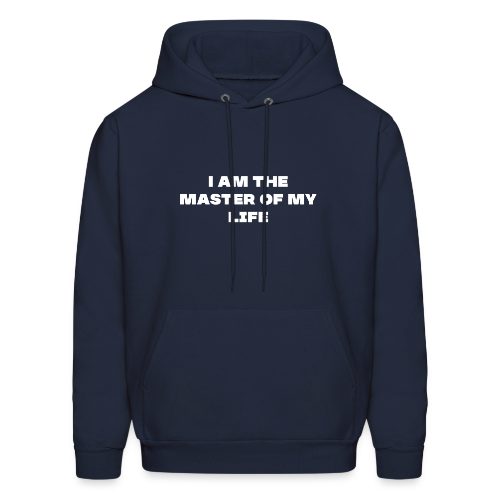 i am the master of my life comfort hoodie - navy
