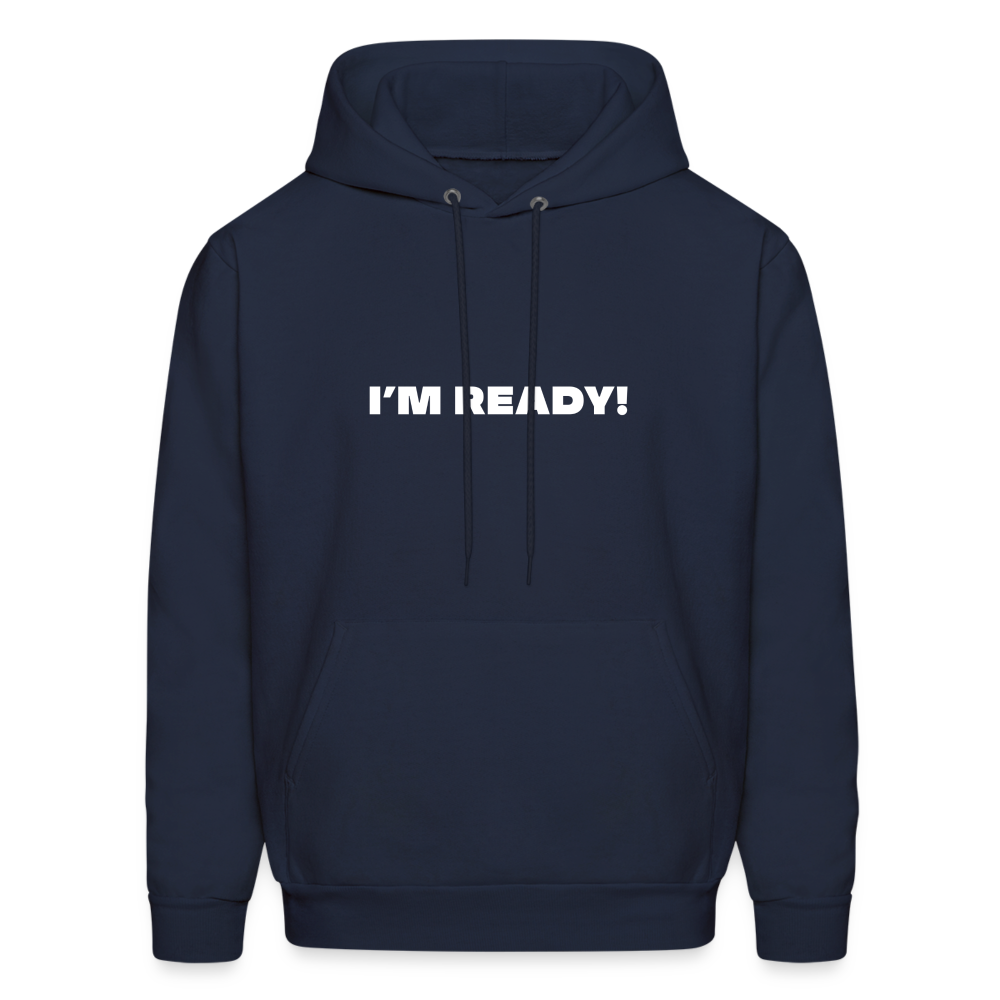 i'm ready comfort hoodie - navy