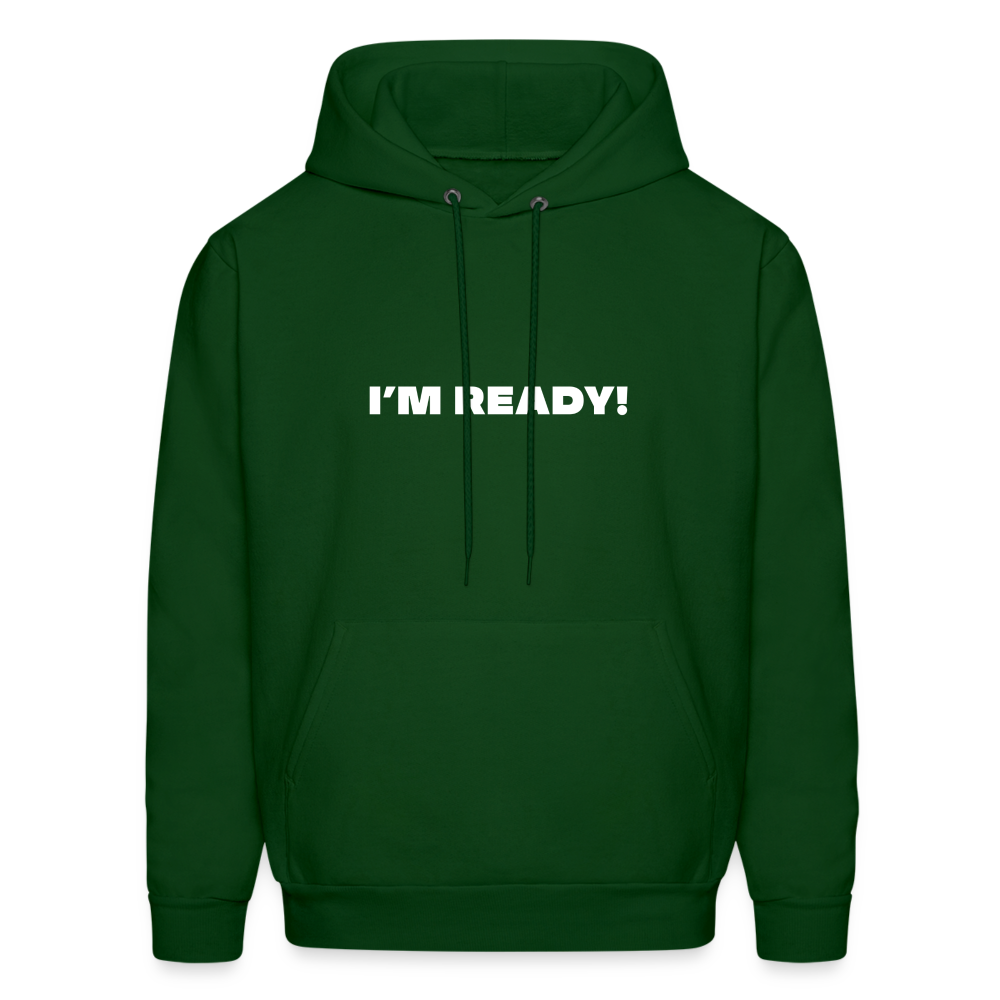 i'm ready comfort hoodie - forest green