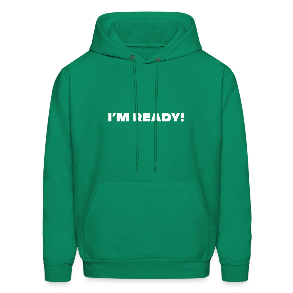 i'm ready comfort hoodie - kelly green