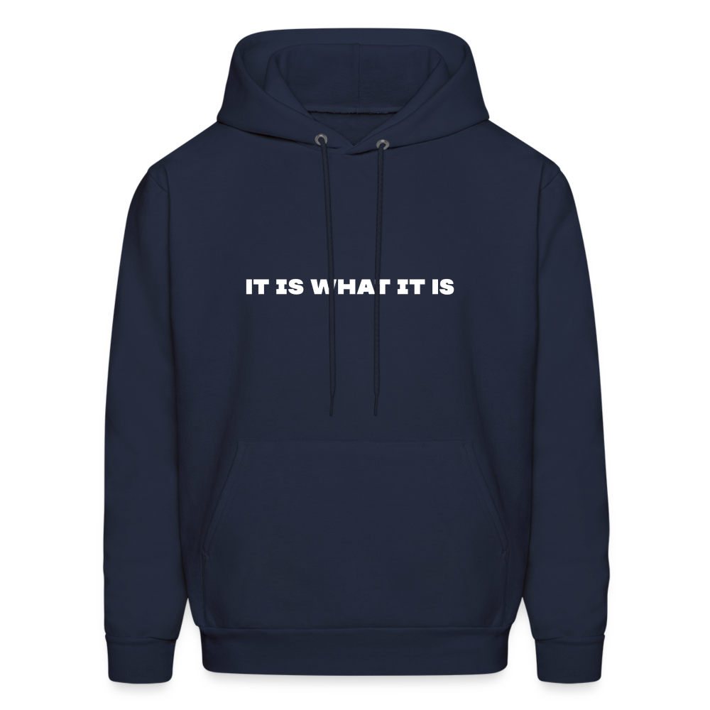 it is what it is comfort hoodie - navy