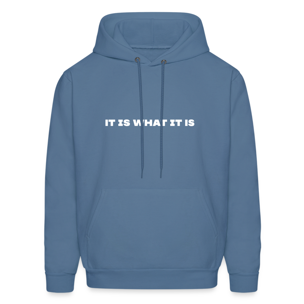 it is what it is comfort hoodie - denim blue